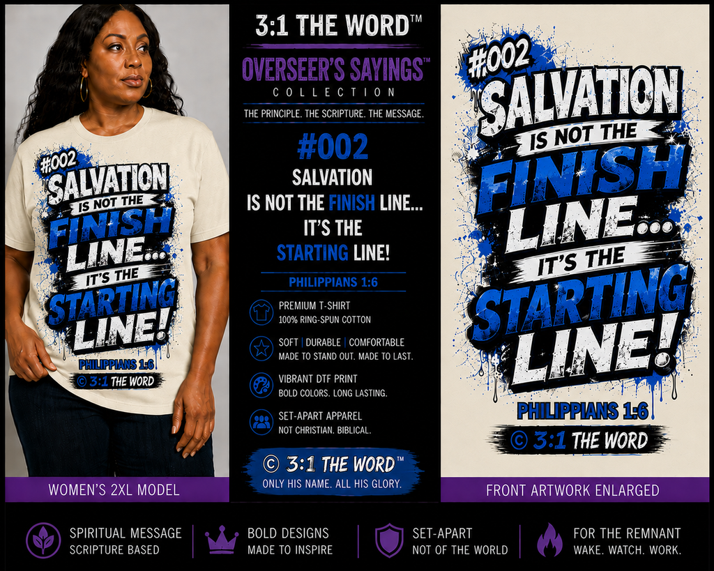 #002 Salvation Is Not the Finish Line — Overseer’s Sayings™- Black