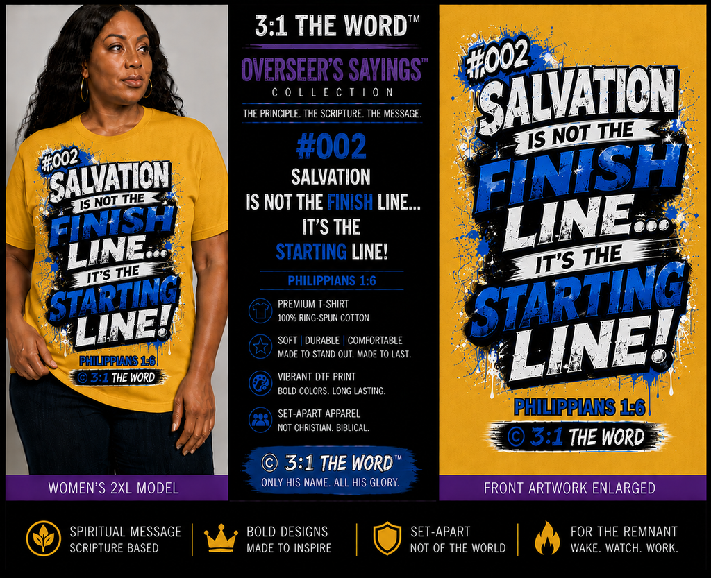 #002 Salvation Is Not the Finish Line — Overseer’s Sayings™- Black
