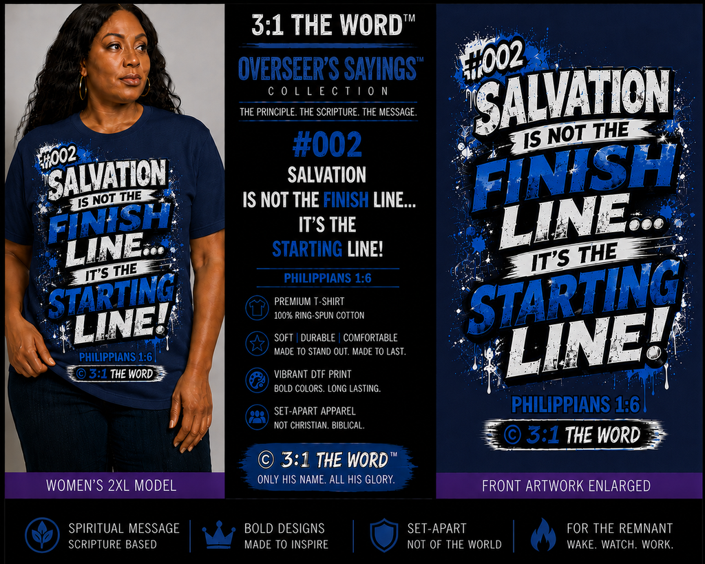 #002 Salvation Is Not the Finish Line — Overseer’s Sayings™- Black