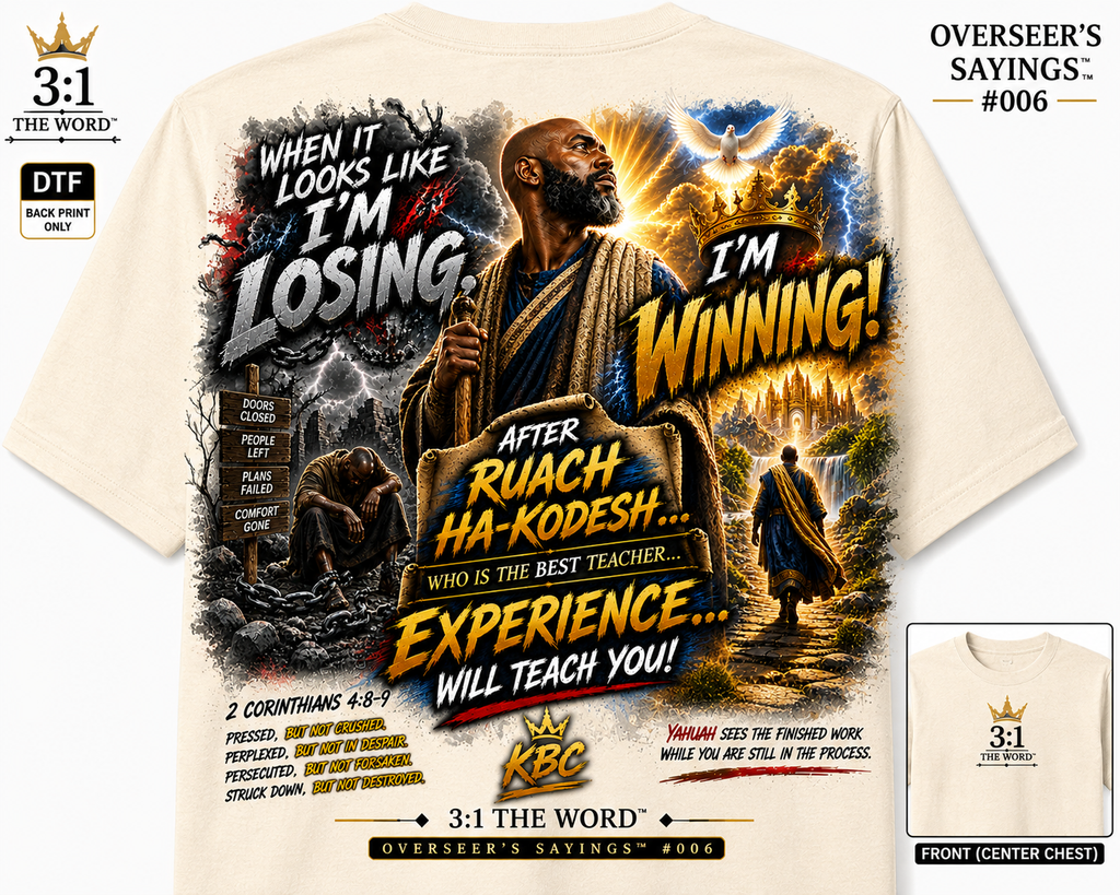 Overseer’s Sayings™ #006 — When It Looks Like I’m Losing, I’m Winning!- Black