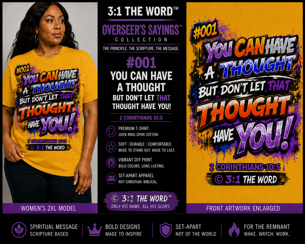 #001 You Can Have a Thought — Overseer’s Sayings™- Black
